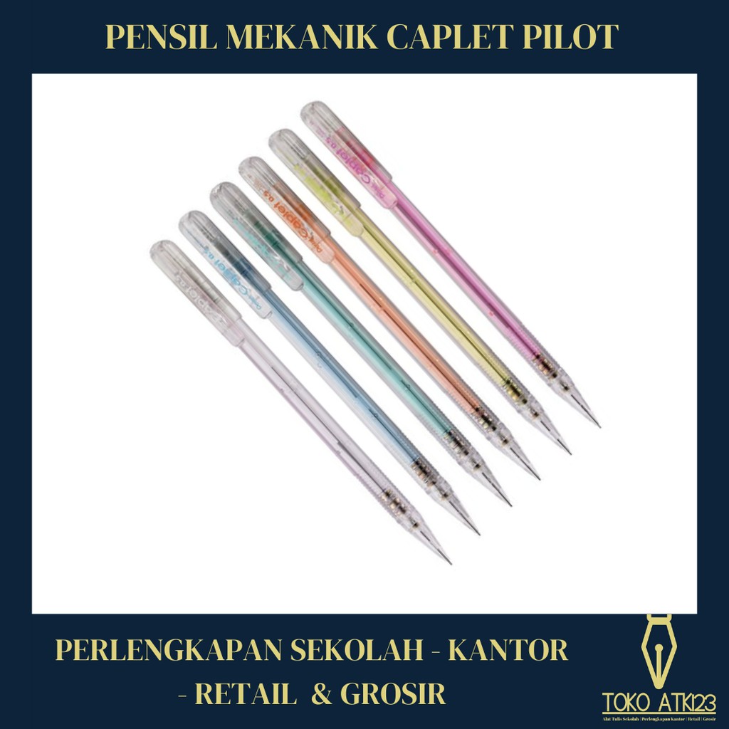 Mekanik Pensil / Mechanic Pencil / Pensil Pilot Merk Pentel Caplet