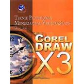 

Teknik Profesional Menggambar Vektor Grafis dengan CorelDraw X3