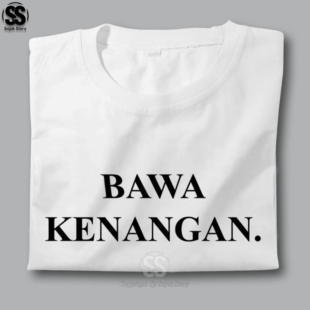 Kaos Kata Kata Ambyar Bawa Kenangan Kualitas Distro Premium Baju