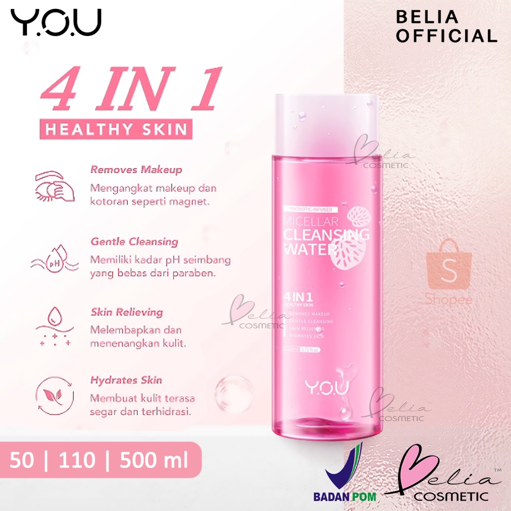 ❤ BELIA ❤ YOU Micellar Cleansing Water 4 in 1 Healthy Skin | Prebiotic Infused  50 | 110 | 500 ml