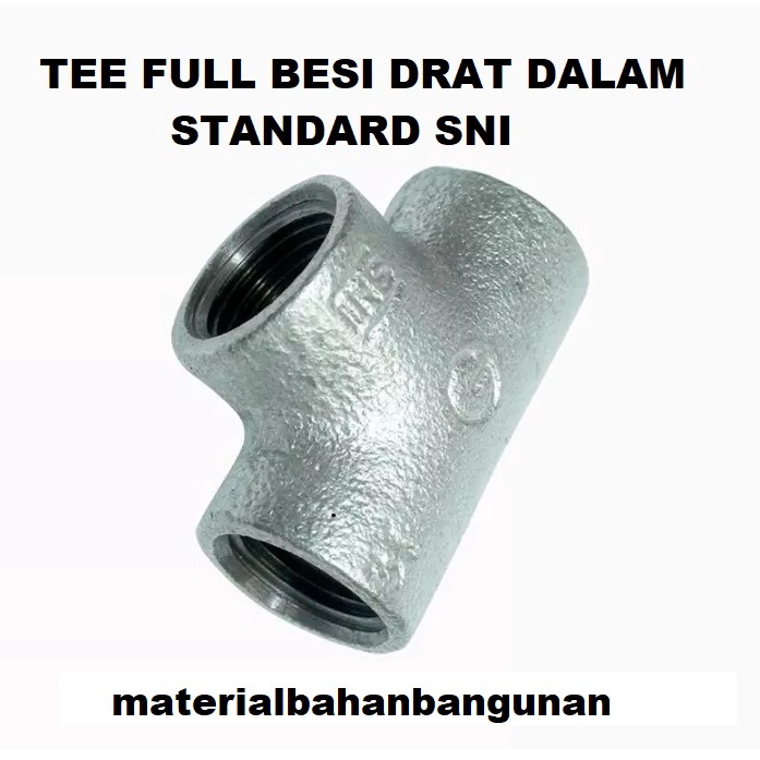 TEE Full Besi 1/2 Inch Sambungan Pipa Besi Cabang 3 Welding Las SNI TDD Full Besi 1/2 Inch Tee Drat Dalam Fitting Pipa Saluran Air 3 Arah Piting Welding Las Ti T Derat Ledeng