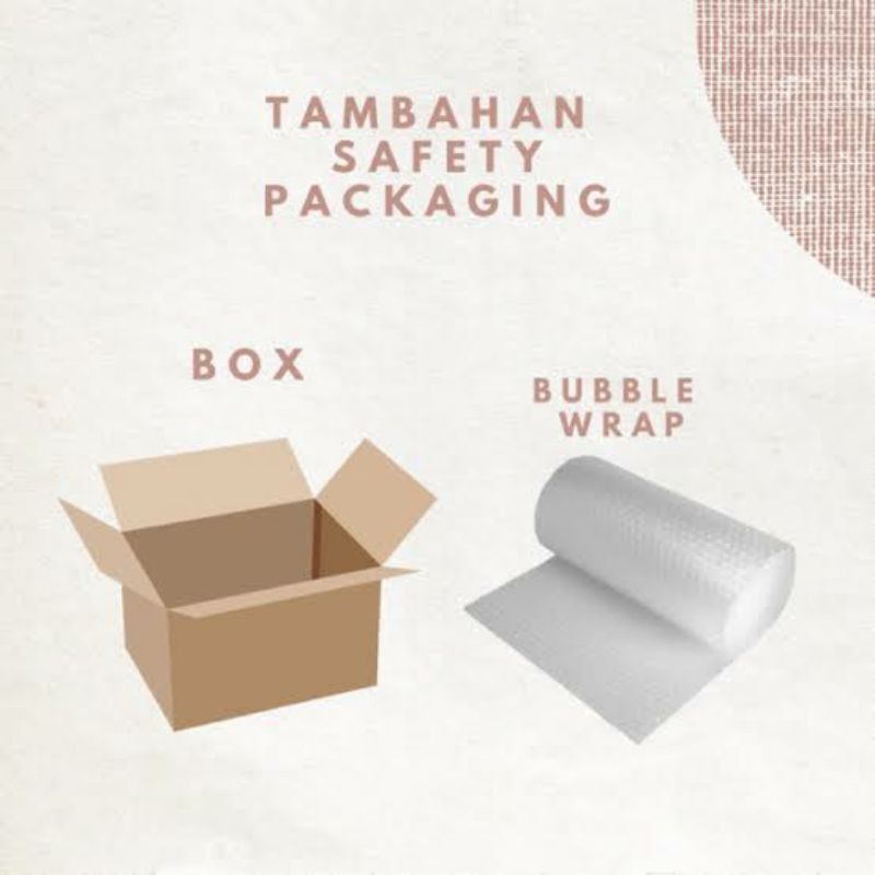 

Packing Tambahan Kardus / Bubble Wrap