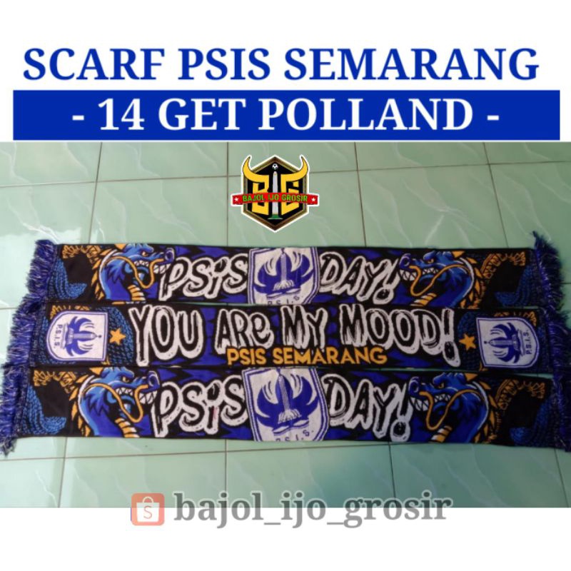 Scarf PSIS Semarang Day 14 Get Spezial YOU ARE MY MOOD Biru Premium Syal Scraf