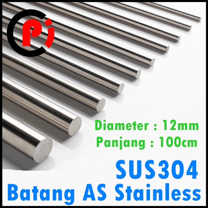 Batang AS STAINLESS SUS 304 SHAFT SMOOTH ROD Round 12mm x 100cm ( 1M )