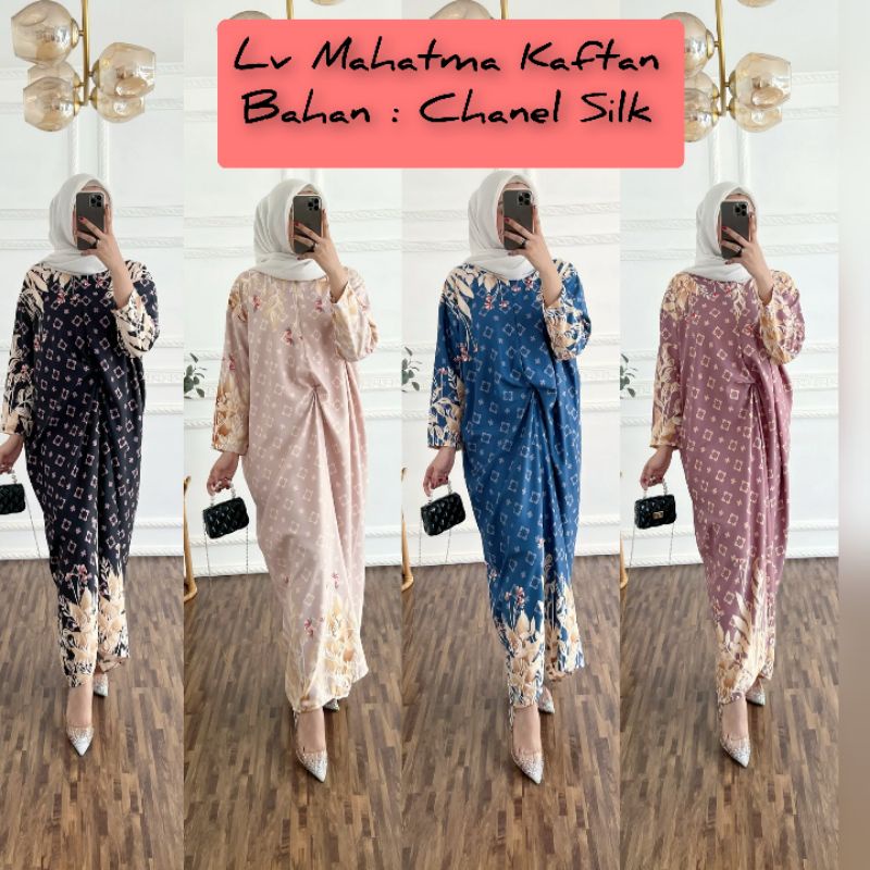 Kaftan LV MAHATMA, LVKAHIYANG & SIERA / bhn ChanelSilk