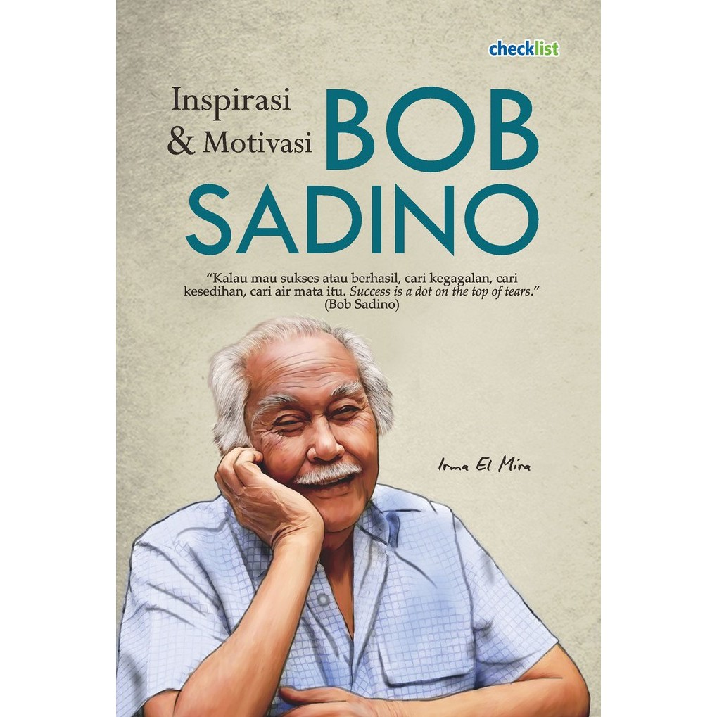 Inspirasi & Motivasi Steve Jobs Bob Sadino B.J Habibie-2