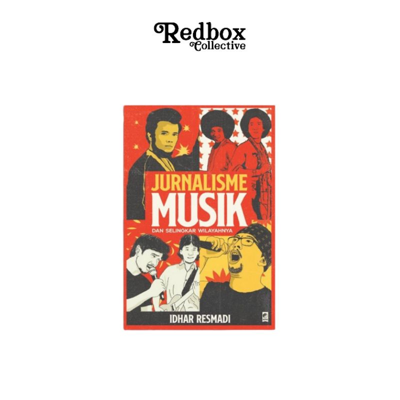 Jurnalisme Musik dan Selingkar Wilayahnya [REDBOX COLLECTIVE]