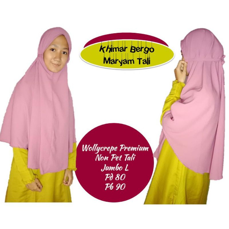 Bergo Maryam Tali Nonpet Size L Khimar Wollycrepe Jilbab Wollycrepe Jumbo Syar'i Hijab Instan