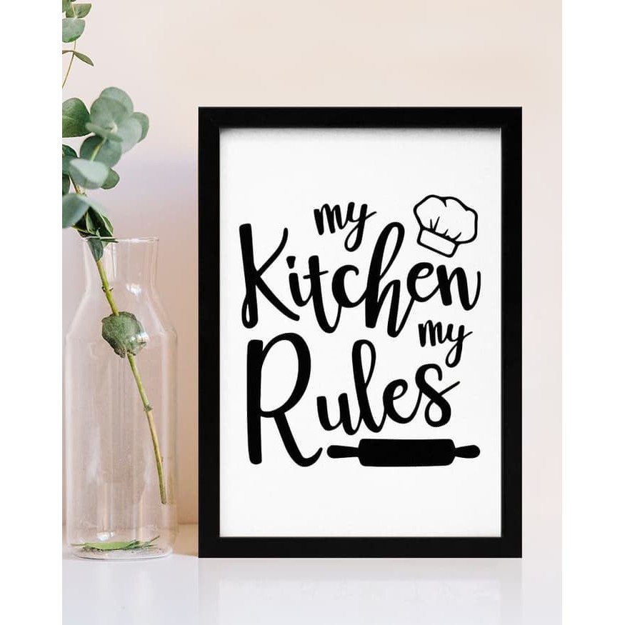 Wall Decor Frame Bingkai Fiber Poster Quotes My Kitchen my Rules