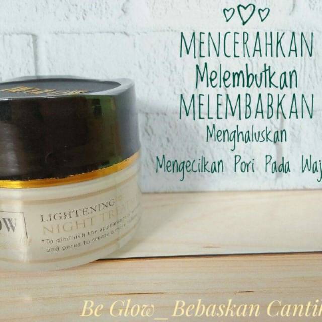 Night cream lightening Be Glow skincare 100% bebas mercury,hq dan paraben