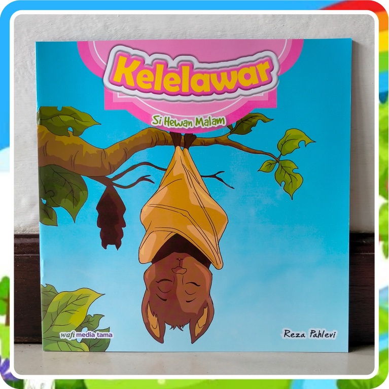 Cerita Anak Edukasi - Kelelawar Si Hewan Malam