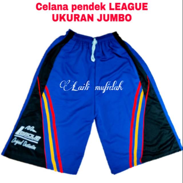 CELANA PENDEK LEAGUE JUMBO