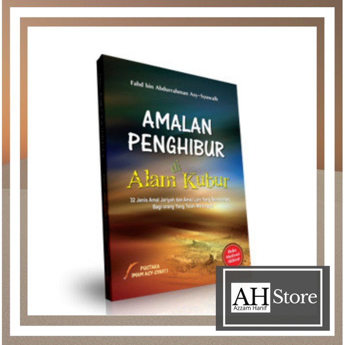 Amalan Penghibur di Alam Kubur | Amal Penghibur