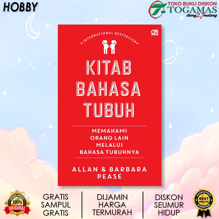 KITAB BAHASA TUBUH (MEMAHAMI ORANG LAIN MELALUI BAHASA TUBUHNYA) / ALLAN &amp; BARBARA PEASE