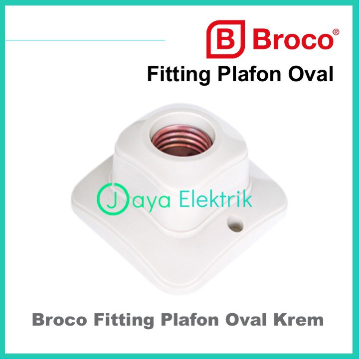 Jual BROCO FITTING PLAFON OVAL CREAM 1211 NEW CEILING LAMP HOLDER DRAT