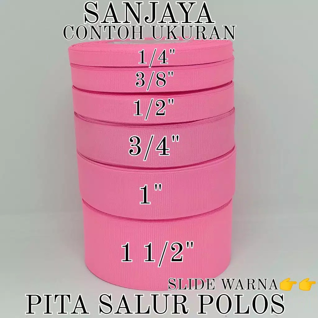 [1 Slop] Pita Salur 1/4 Inch, 3/8 Inch, 1/2 Inch, 3/4 Inch, 1 Inch, 1 1/2 Inch / Gross Grain / Pita Kado / Kain Warna / Pita Salur Polos