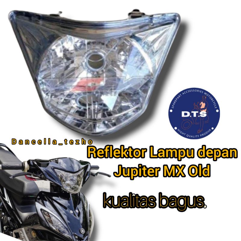 REFLEKTOR LAMPU DEPAN MX OLD MX LAMA / LAMPU DEPAN JUPITER MX OLD / MX LAMA