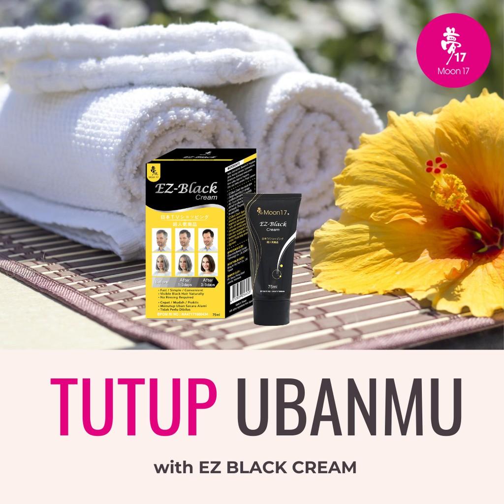 Moon 17 EZ Black Cream - Krim Penutup Uban, Tanpa Bilas, Tanpa Lengket [ Exp 2021]