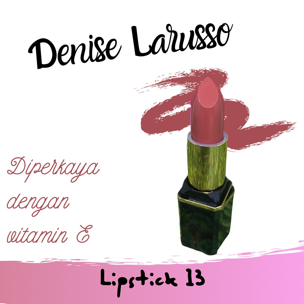DENISE LARUSSO LIPSTICK 13 4gr