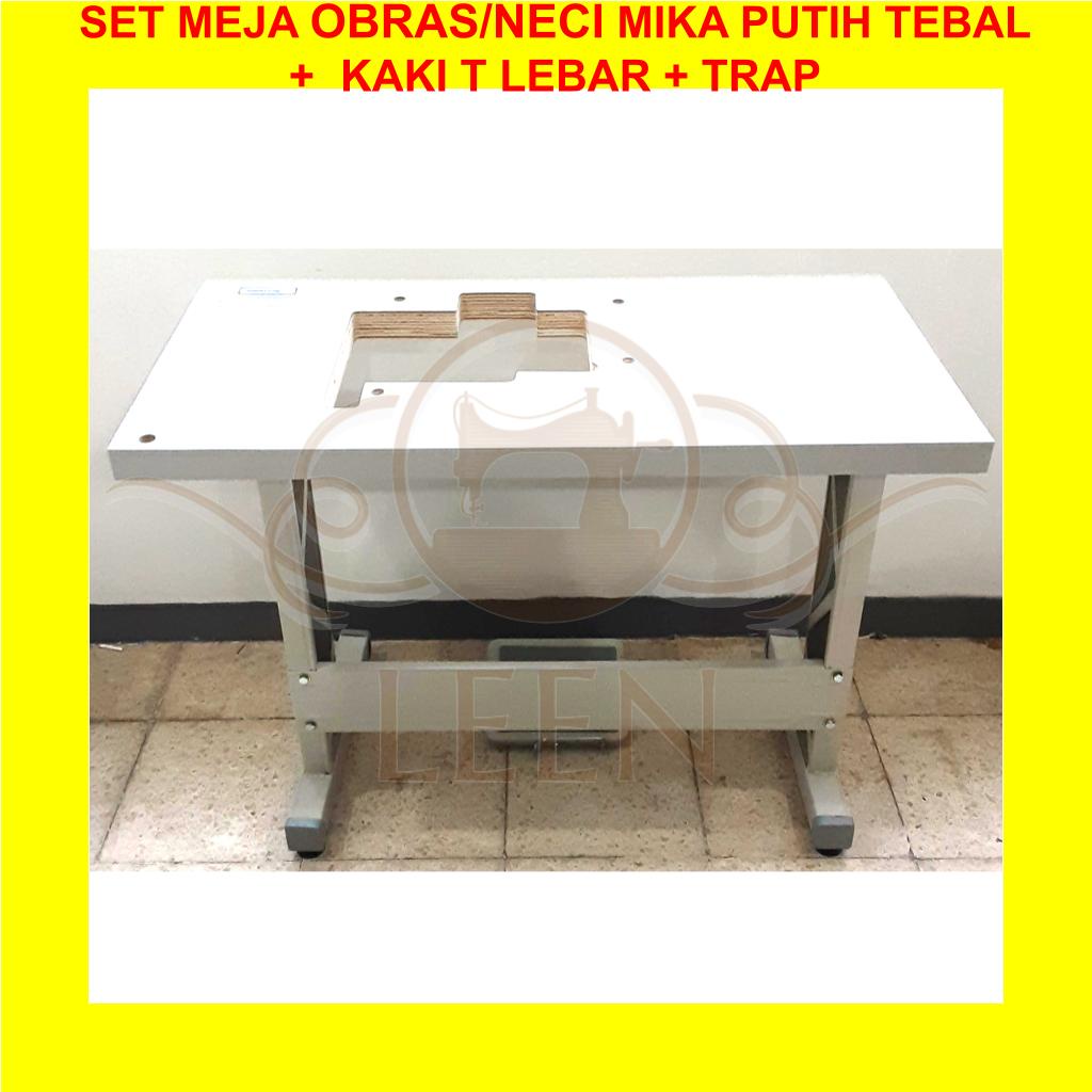 SET Meja Obras 747 MIKA TEBAL + Kaki T PUTIH Mesin Jahit Neci Industri ~ LEEN