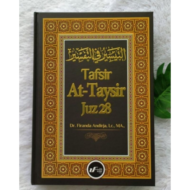Buku Tafsir At-Taysir Juz 28 Ustadz Firanda