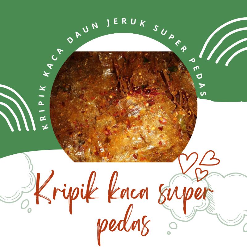 

KRIPCA KERIPIK KACA SUPER PEDAS DAUN JERUK