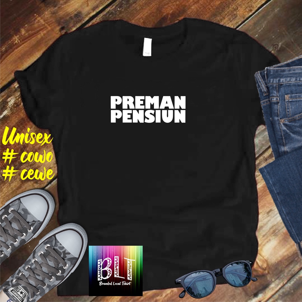 COD/KAOS PREMAN PENSIUN/KAOS TERLARIS KUALTAS TERJAMIN/KAOS PRIA DISTRO HIT/KAOS BANDUNG/KAOS KEREN/KAOS MURAH//KAOS DISTRO/KAOS BERGAMBARKAOS DISTRO/KAOS PRIA DAN WANITA/KAOS KATA KATA LUCU/KAOS VIRAL/KAOS PROMO