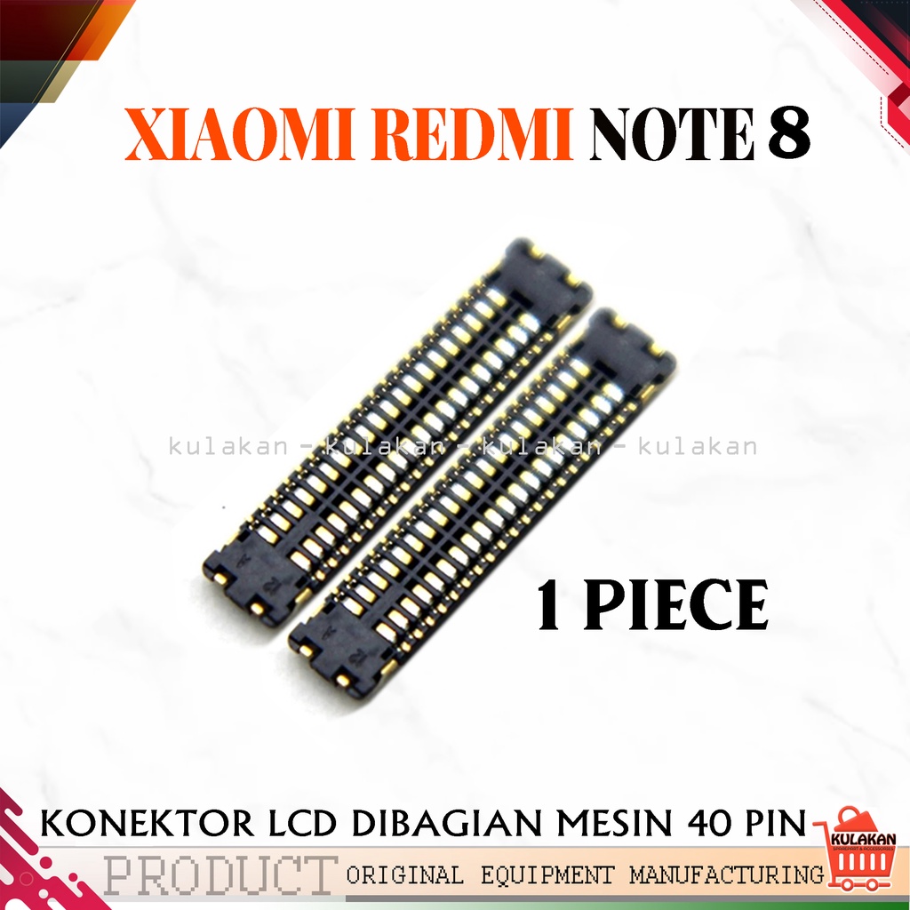 KONEKTOR LCD XIAOMI REDMI NOTE 8 SOKET LCD CONNECTOR LCD FPC