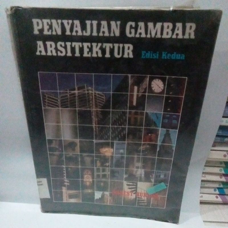 BUKU PENYAJIAN GAMBAR ARSITEKTUR EDISI KEDUA
