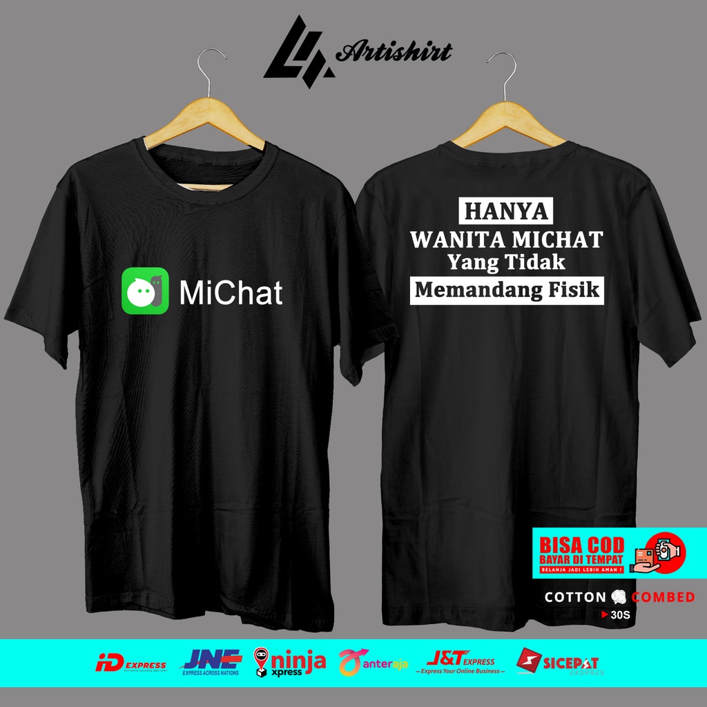 Kaos MiChat HANYA WANITA MICHAT YG TIDAK MEMANDANG FISIK Kaos Kata Kata Kaos Baju Distro Artishirt