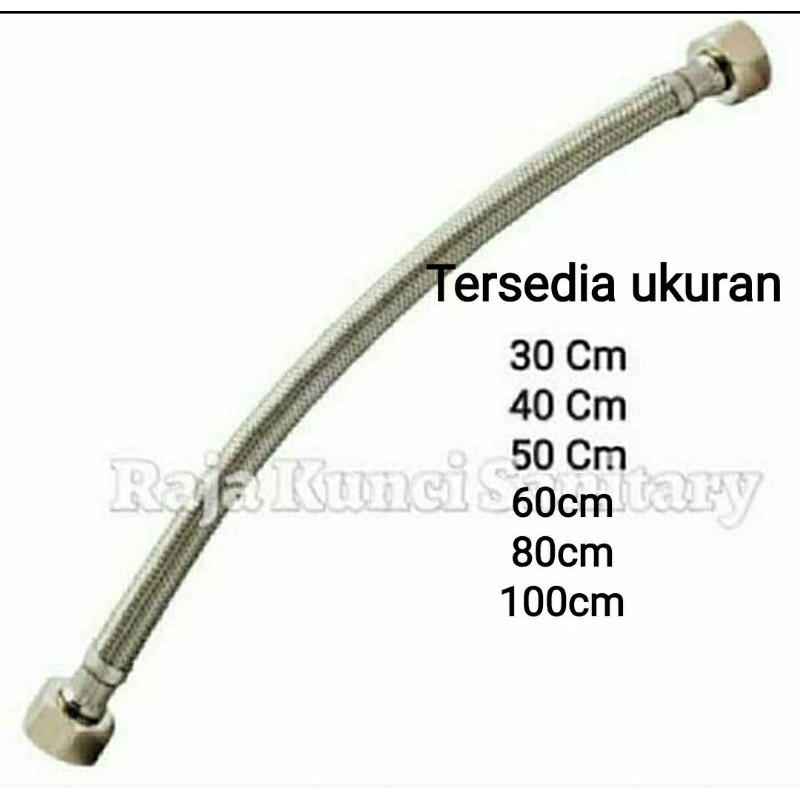 Selang Flexibel Anyam 30cm/40cm/50cm/60cm/80cm/100cm(DINGIN)/Selang Wastafel/Water Heater/Kloset