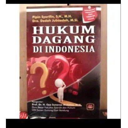 

Hukum Dagang di Indonesia by Pipin Syarifin