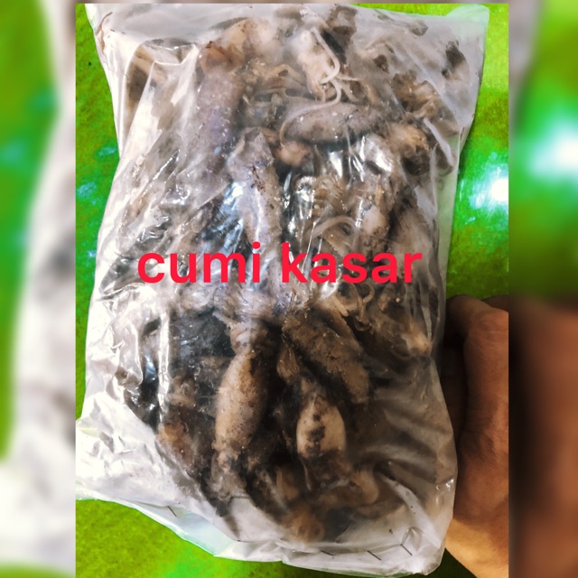 

cumi kasar.