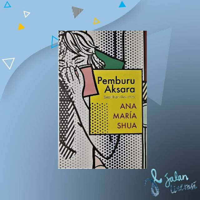 PEMBURU AKSARA: SERPIHAN FIKSI MINI - Ana María Shua - Cerpen-2