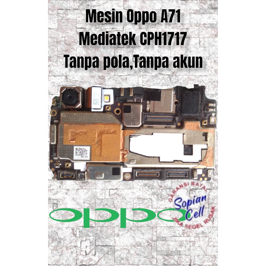 Mesin Oppo A71 2/16 Mediatek(CPH1717), Quallcom(CPH1801) 2/16