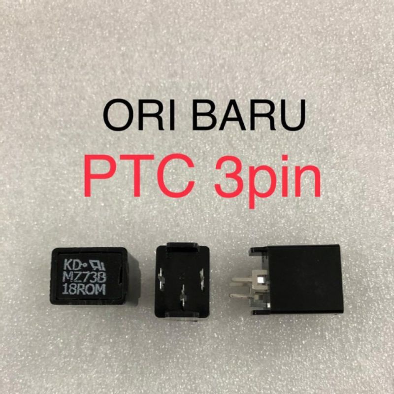 PTC 3 pin 3 kaki ORI BARU