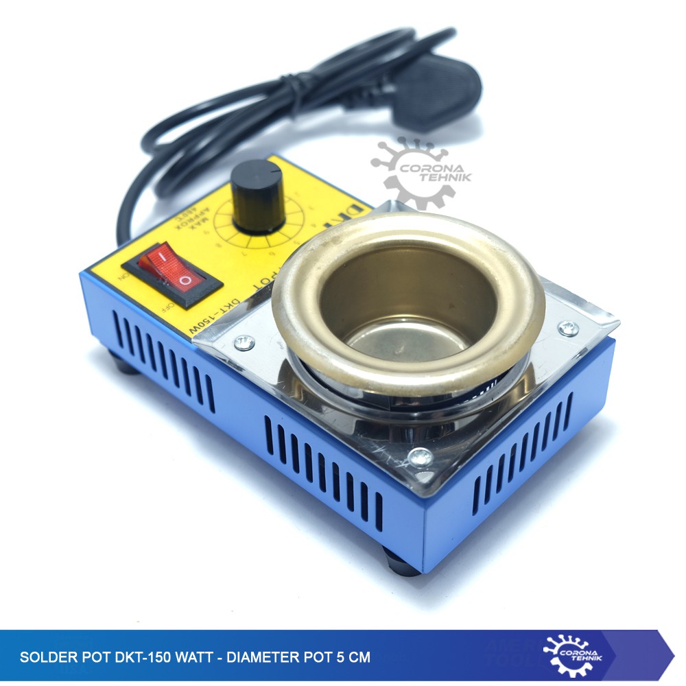 Solder Pot DKT-150 Watt - Diameter Pot 5 cm