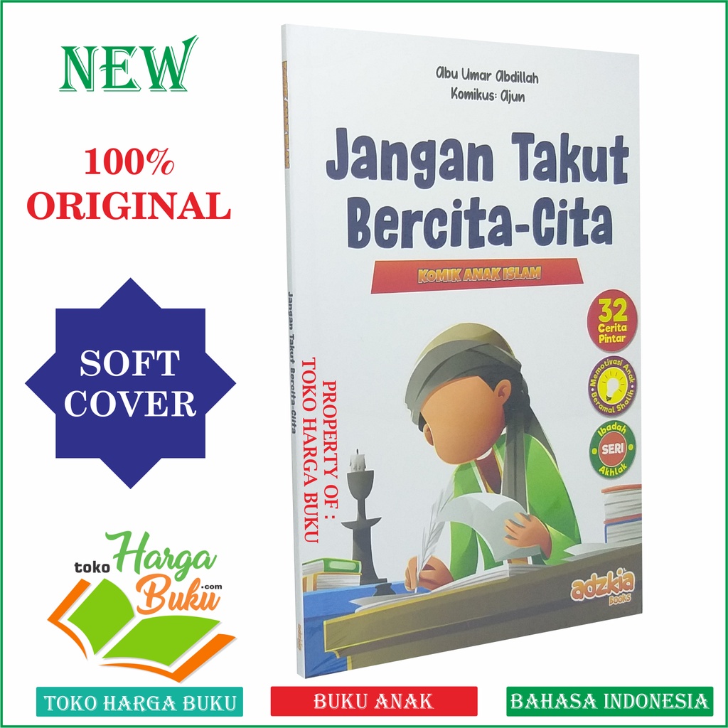 Foto Jangan Takut Bercita-Cita Komik Anak Islam Seri Akhlak Ibadah Penerbit Adzkia Books