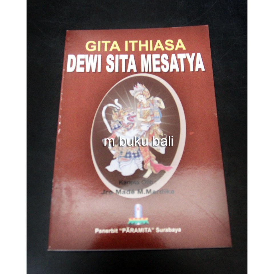 Buku Gita Ithiasa Dewi Sita Mesatya