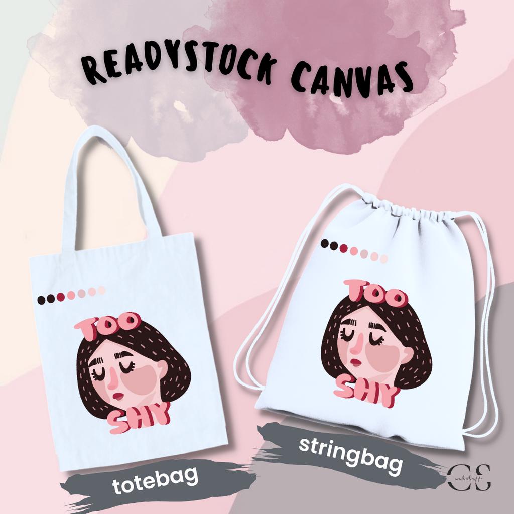 (30x40) TOTEBAG KANVAS &amp; STRING BAG SHY/ TAS SERUT SATUAN / TOTEBAG KANVAS AESTHETIC MURAH / TOTEBAG KULIAH MOTIF / TAS SEKOLAH / TAS RANSEL AESTHETIC / STRINGBAG AESTHETIC / STRINGBAG SEKOLAH / TAS GENDONG SERUT