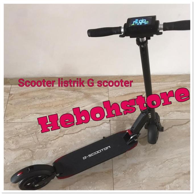 Skukter scooter LISTRIK ELEKTRIK DEWASA ANAK G SCOOTER ORIGINAL Star Seller Termurah