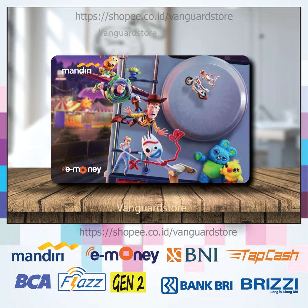 KARTU E MONEY E TOLL KARTUN TOY STORY 4  KARTUN MOVIE 6 EMONEY MANDIRI FLAZZ TAPCASH BRIZZI