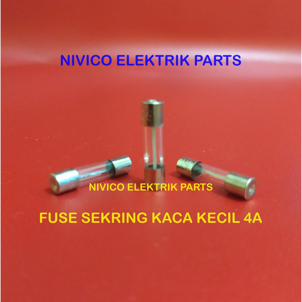 Fuse Sekring Kaca Tabung Kecil 4A