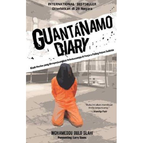 

GUANTANAMO DIARY- MOHAMEDOU OULD SLAHI