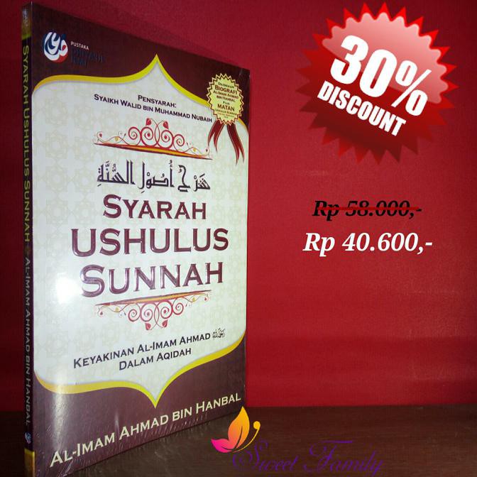 Buku Syarah Ushulus Sunnah Keyakinan Imam Ahmad Dalam Aqidah
