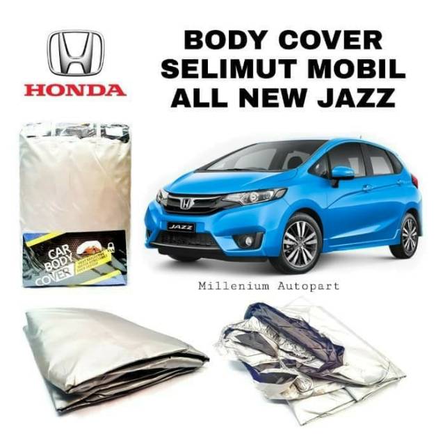 Body Cover All New Jazz Sarung Mobil Car Cover All New Jazz 2012 2014