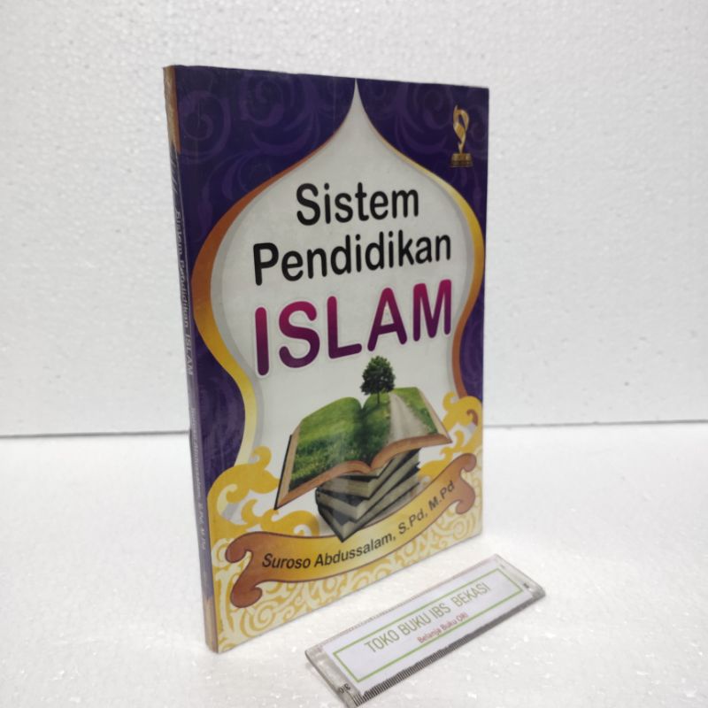 Sistem Pendidikan Islam - Sukses Publishing