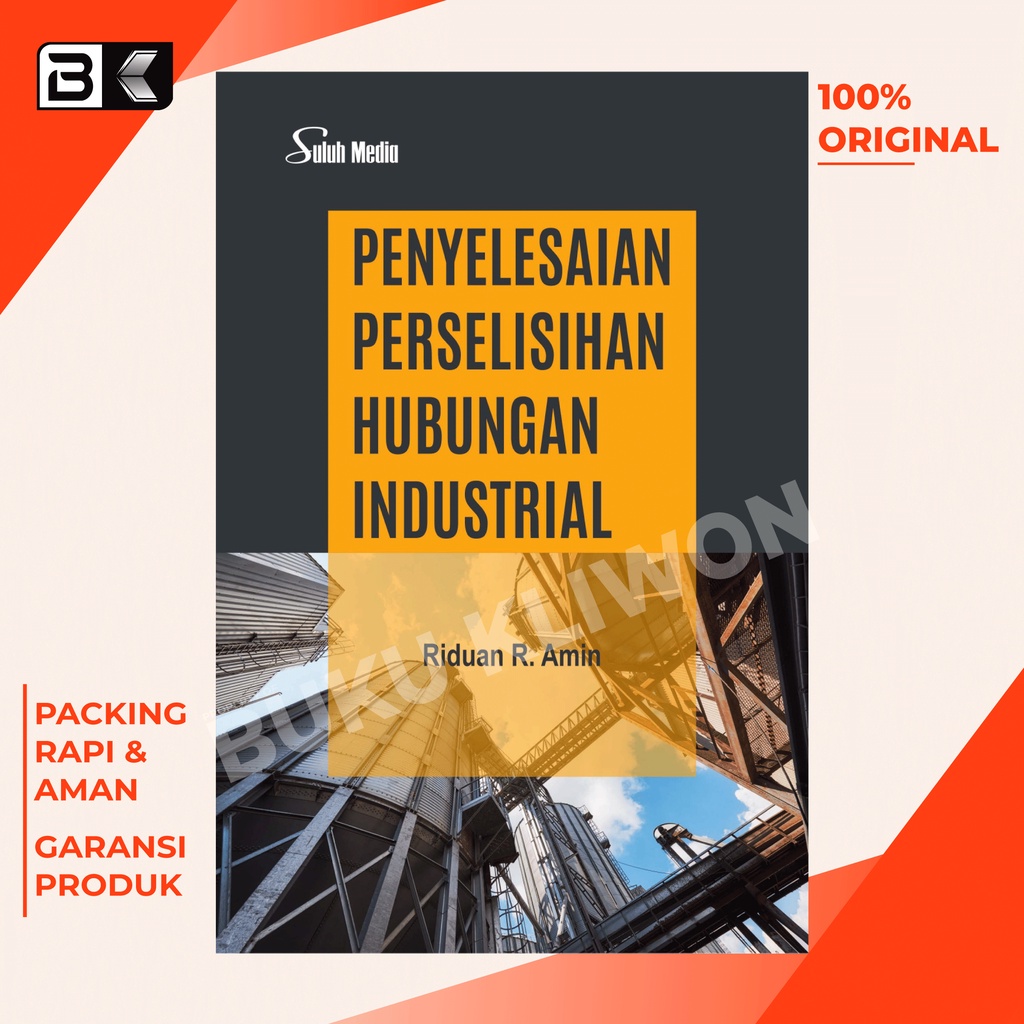 Jual Buku Penyelesaian Perselisihan Hubungan Industrial - Riduan R ...