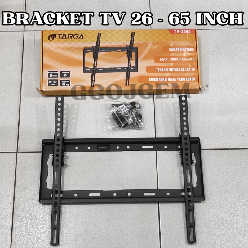 Bracket TV Targa TR-2665 (26&quot;-65&quot;) / 26 - 65 INCH / INCI / Braket dinding Waterpass