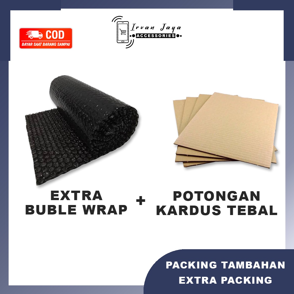 

Packing Tambahan Extra Packing Extra Bubble Wrap